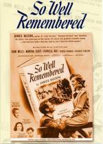 В памяти навсегда / So Well Remembered (1947)