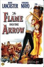 Огонь и стрела / The Flame and the Arrow (1950)