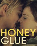 Липкий мед / Honeyglue (2015)