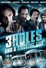 Три ямы, два гвоздя и ствол / Three Holes, Two Brads, and a Smoking Gun (2015)