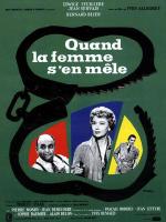 Когда вмешивается женщина / Quand la femme s'en mêle (1957)