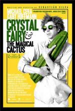 Кристал Фэйри и волшебный кактус и 2012 / Crystal Fairy y el cactus mágico (2013)