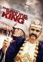 Человек, который хотел быть королем / The Man Who Would Be King (1975)