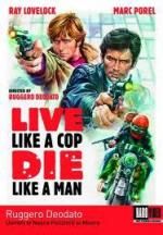 Живи как полицейский, умри как мужчина / Uomini si nasce poliziotti si muore (1976)
