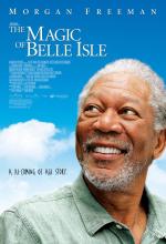 Третий акт / The Magic of Belle Isle (2012)