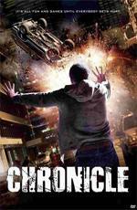 Хроника / Chronicle (2012)