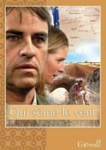Кто посеет ветер / Qui sème le vent (2011)