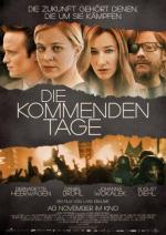 Грядущие дни / Die kommenden Tage (2010)