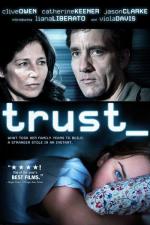 Доверие / Trust (2010)