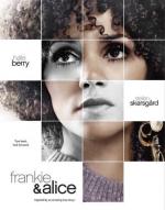 Фрэнки и Элис / Frankie and Alice (2010)