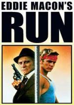 Бегство Эдди Мэйкона / Eddie Macon's Run (1983)