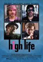 Все или ничего / High Life (2009)