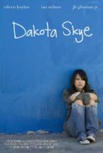 Дакота Скай / Dakota Skye (2008)