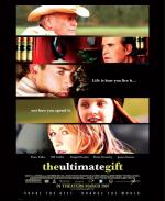 Последний подарок / The Ultimate Gift (2006)