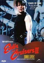 Эдди и «Странники» 2 / Eddie and the Cruisers II: Eddie Lives! (1989)
