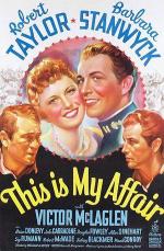 Агент президента / This Is My Affair (1937)
