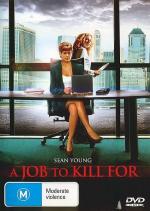 Любой ценой / A Job to Kill For (2006)