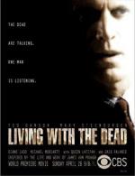 Жизнь после смерти / Living with the Dead (2002)