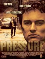 Под прессом / Pressure (2002)