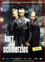 Быстро и без боли / Kurz und schmerzlos (1998)