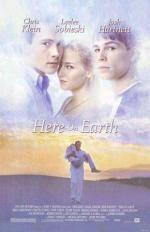 Здесь на Земле / Here on Earth (2000)