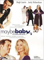 Всё возможно, детка / Maybe Baby (2000)