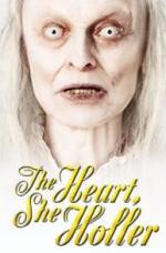 Сердце, которое она оплакивает / The Heart, She Holler (2011)