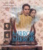 Зеркало, Зеркало / Mirror, Mirror (1995)