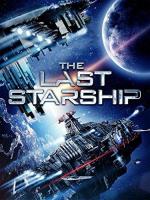 Последний звездолёт / The Last Starship (2016)