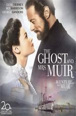 Призрак и миссис Мьюр / The Ghost and Mrs. Muir (1947)