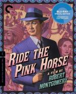 Розовая лошадь / Ride the Pink Horse (1947)