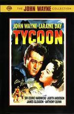 Магнат / Tycoon (1947)