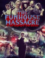 Резня в парке аттракционов / The Funhouse Massacre (2015)