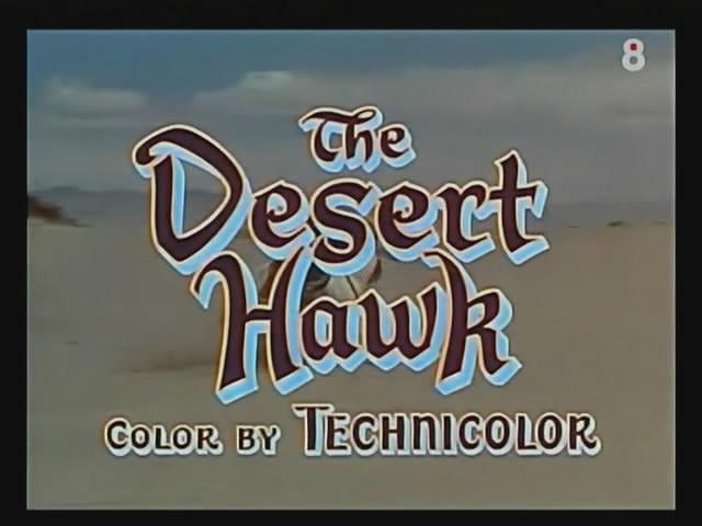 Кадр из фильма Ястреб Пустыни / The Desert Hawk (1950)