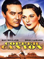 Медный каньон / Copper Canyon (1950)