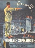 Бонифаций - сомнамбула (Бонифаций - лунатик) / Boniface somnambule (1951)