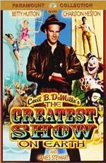 Величайшее шоу мира / The Greatest Show on Earth (1952)
