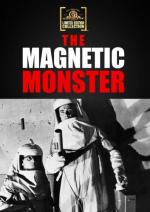 Магнитный монстр / The Magnetic Monster (1953)