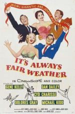 Всегда хорошая погода / It's Always Fair Weather (1955)