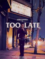 Cлишком поздно / Too Late (2015)