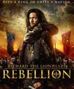Ричард Львиное Сердце: Восстание / Richard the Lionheart: Rebellion (2015)