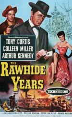 Годы в седле / The Rawhide Years (1955)