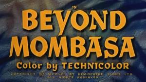 Кадры из фильма За пределами Момбасы / Beyond Mombasa (1956)