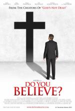 Ты веришь? / Do You Believe? (2015)