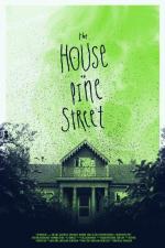 Дом на сосновой улице / The House on Pine Street (2015)