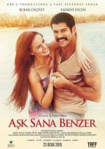 Любовь похожа на тебя / Ask Sana Benzer (2015)