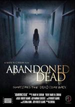 Призраки прошлого / Abandoned Dead (2015)