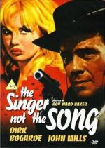 Певец без песни / The Singer Not the Song (1961)