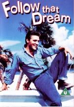 Следуй за мечтой / Follow That Dream (1962)