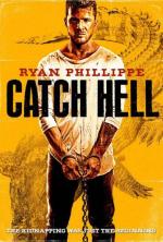 Попал под раздачу / Catch Hell (2014)